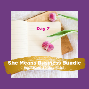 $10k in 10 Days Post from Day 7 - She Means Business Bundle. Exclusive 10 day sale!